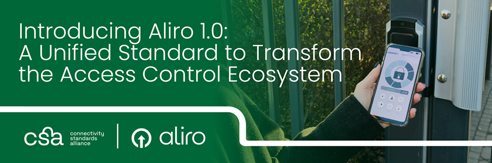 CSA introduces Aliro 1.0 - A unified standard to transform the access control ecosystem