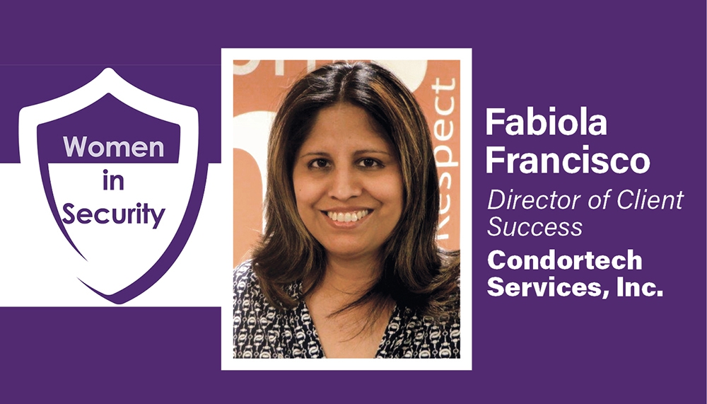 Women in Security Feature: Fabiola Francisco, Condortech Services, Inc.